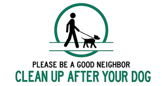 Clean Up After Your Dog Please Clean Up After Your Dog